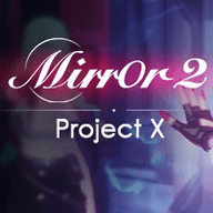 Mirror2 Project X 1.0.0 安卓版
